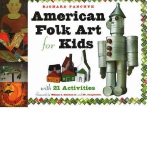 American Folk Art for Kids with 21 Activities