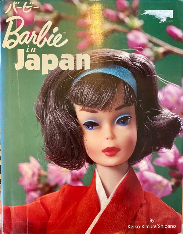Barbie in Japan Hardcover Book  by Keiko Kimura Shibano (Author)