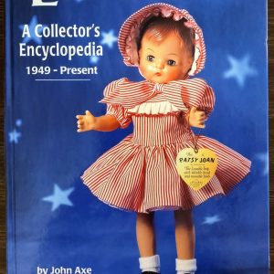 Effanbee: A Collector’s Encyclopedia 1949-Present by John Axe