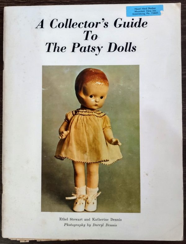 A Collector's Guide to the Patsy Doll by Ethel Stewart and Katherine Dennis