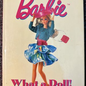 Barbie: What a Doll! Laura Jacobs