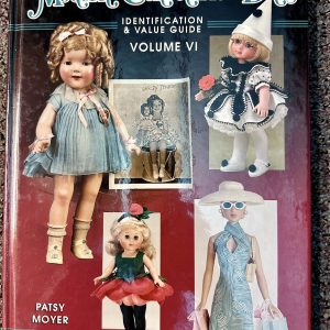 Modern Collectible Dolls: Identification and Value Guide Vol. 6 by Patsy Moyer