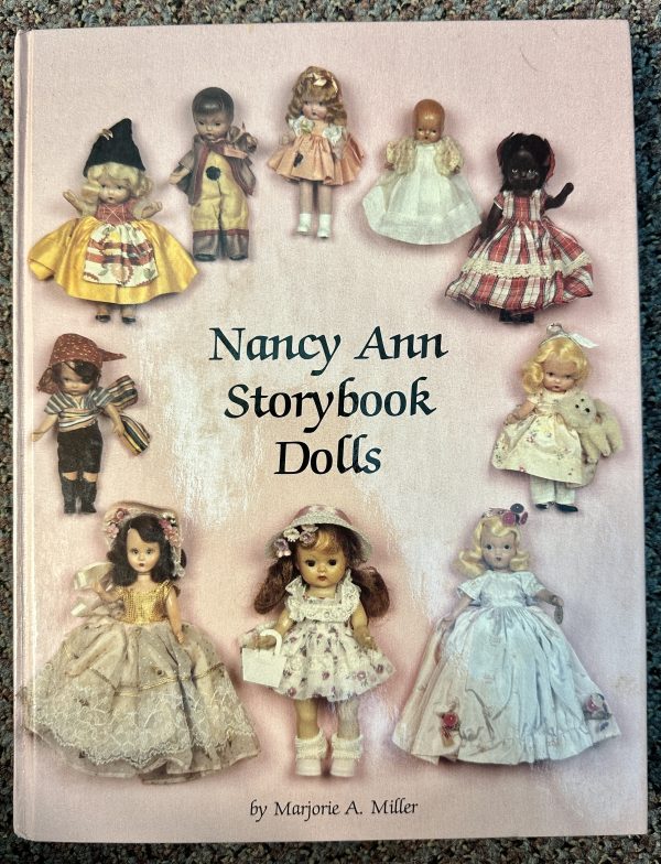 Nancy Ann Storybook Dolls by Marjorie A. Miller