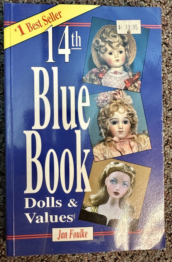 Blue Book of Dolls & Values by Jan Foulke