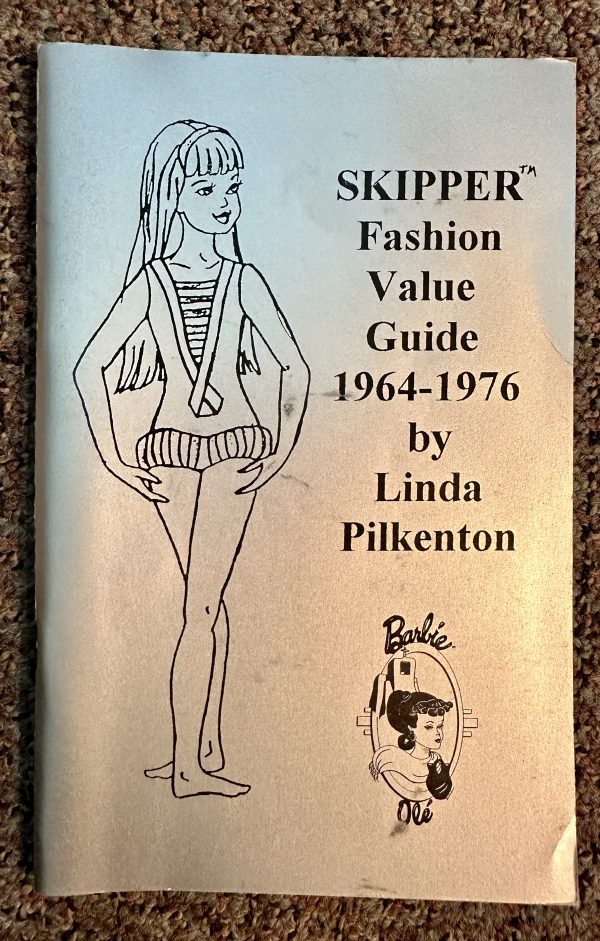 Skipper Fashion Value Guide, 1964-1976 by Linda Pilkenton