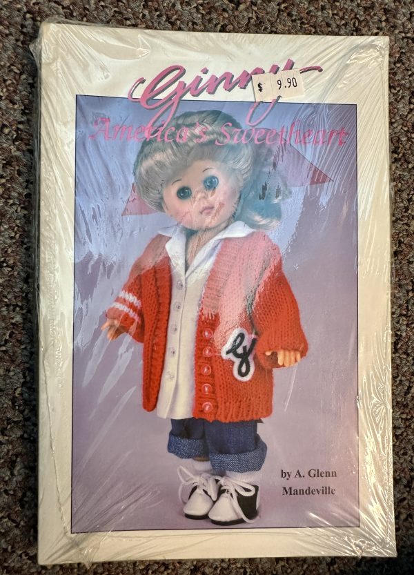Ginny America's Sweetheart: Identification & Value Guide by A. Glenn Mandeville