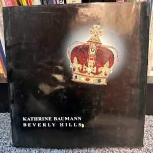 Kathrine Baumann: Beverly Hills Book Signed First Edition