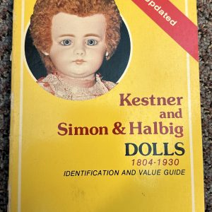 Kestner and Simon & Halbig Dolls, 1804-1930 by Patricia R. Smith