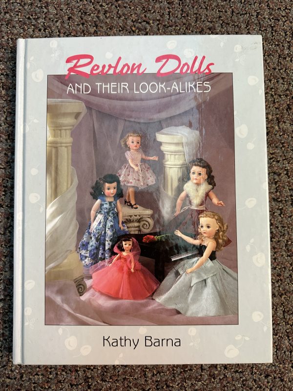NEW Revlon Dolls and Their Look-Alikes by Kathy Barna