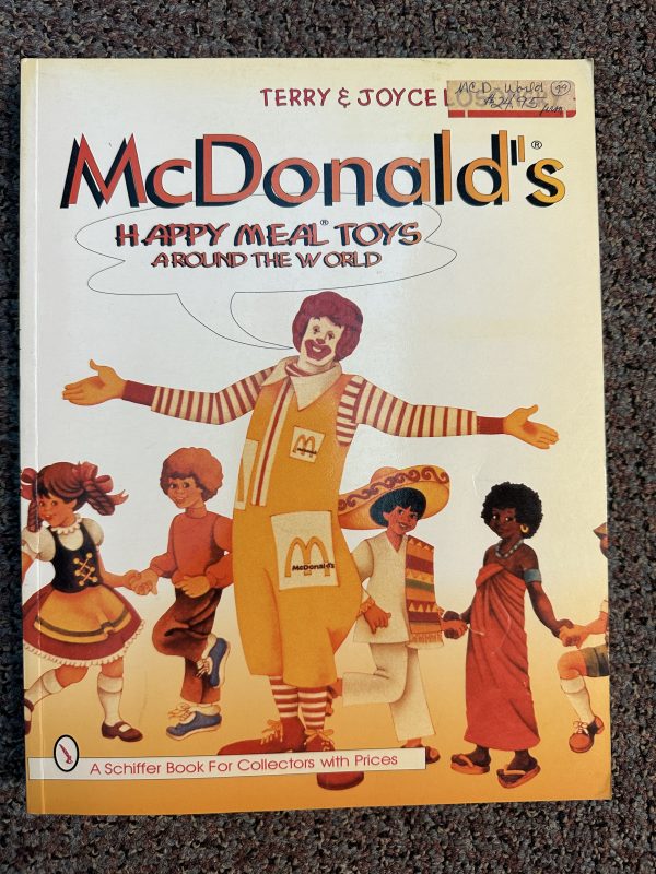 McDonald's Happy Meal Toys and Happy Meal Toys Around the World by Terry Losonsky and Joyce Losonsky - Image 5