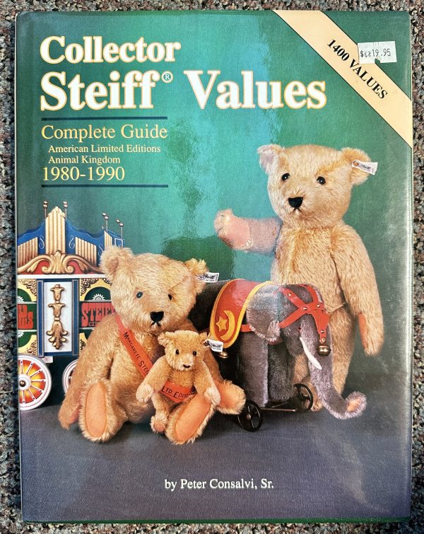 Collector Steiff Values: Complete Guide American Limited Editions Animal Kingdom 1980-1990 by Peter Consalvi and Lisa DeMarco
