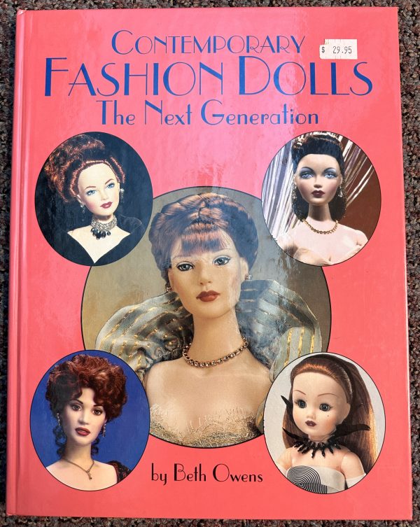 Contemporary Fashion Dolls: The Next Generation by Beth Owens
