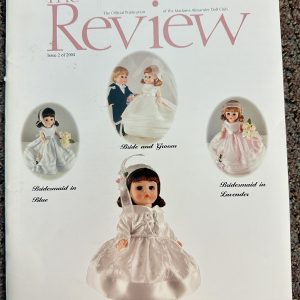 The Review Alexander Doll Club Magazine Issue 2 of 2004