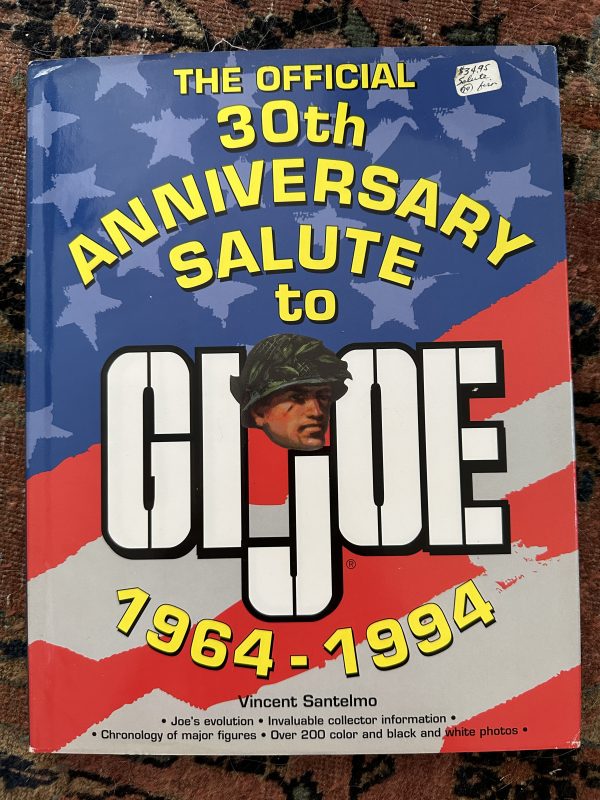 NEW The Official 30th Anniversary Salute to Gi Joe 1964-1994 by Vincent Santelmo